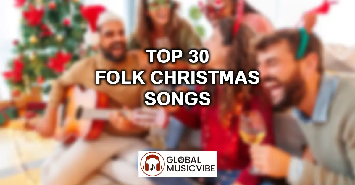 Top 30 Folk Christmas Songs featured image