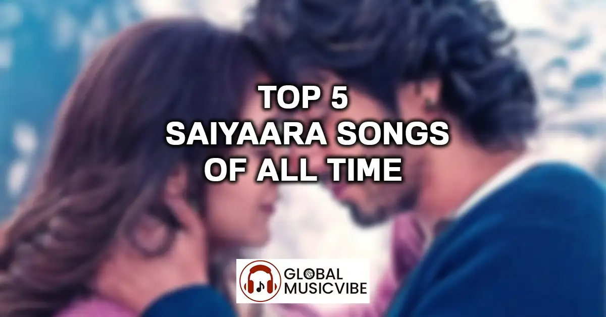 Top 5 Saiyaara Songs of All Time featured image