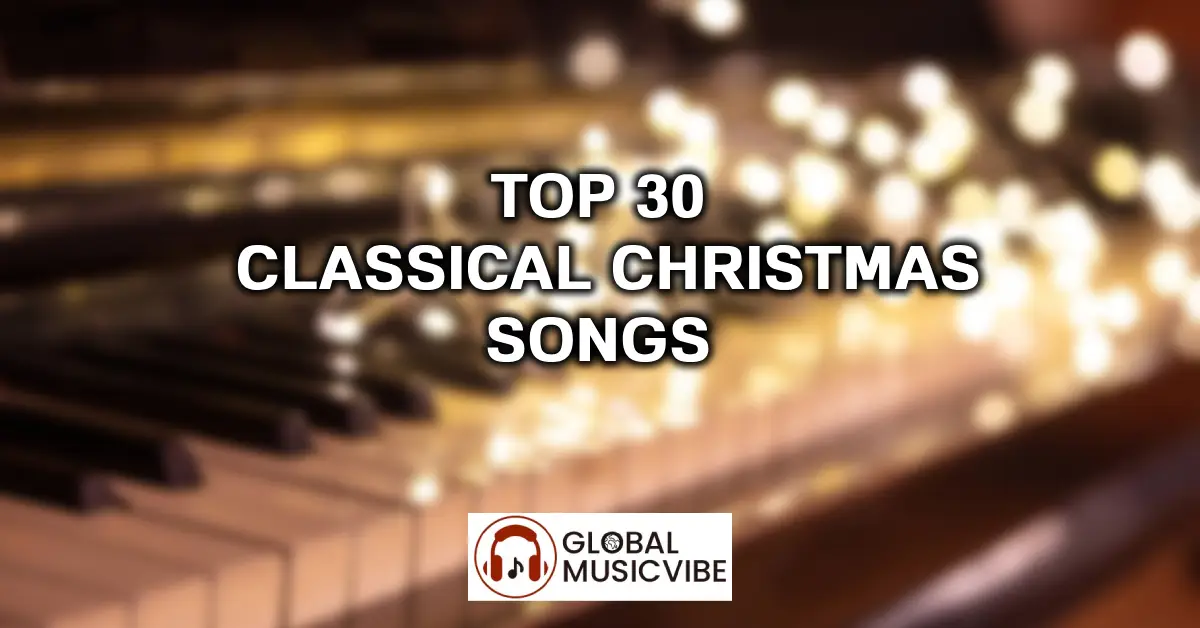 top 30 Classical Christmas Songs featured image