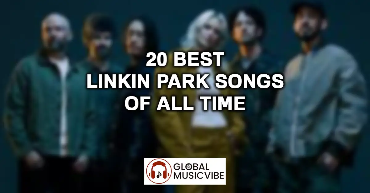 20 Best Linkin Park Songs of All Time featured image