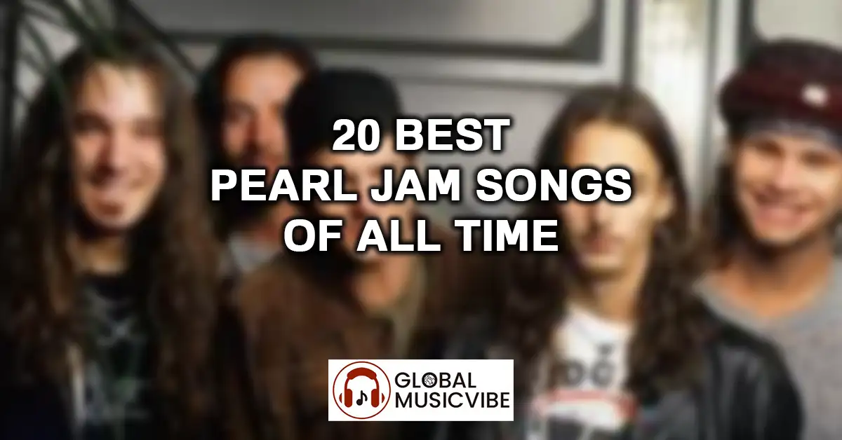 20 Best Pearl Jam Songs of All Time featured image