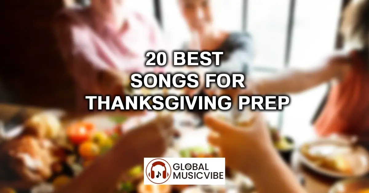 20 Best Songs For Thanksgiving Prep featured image