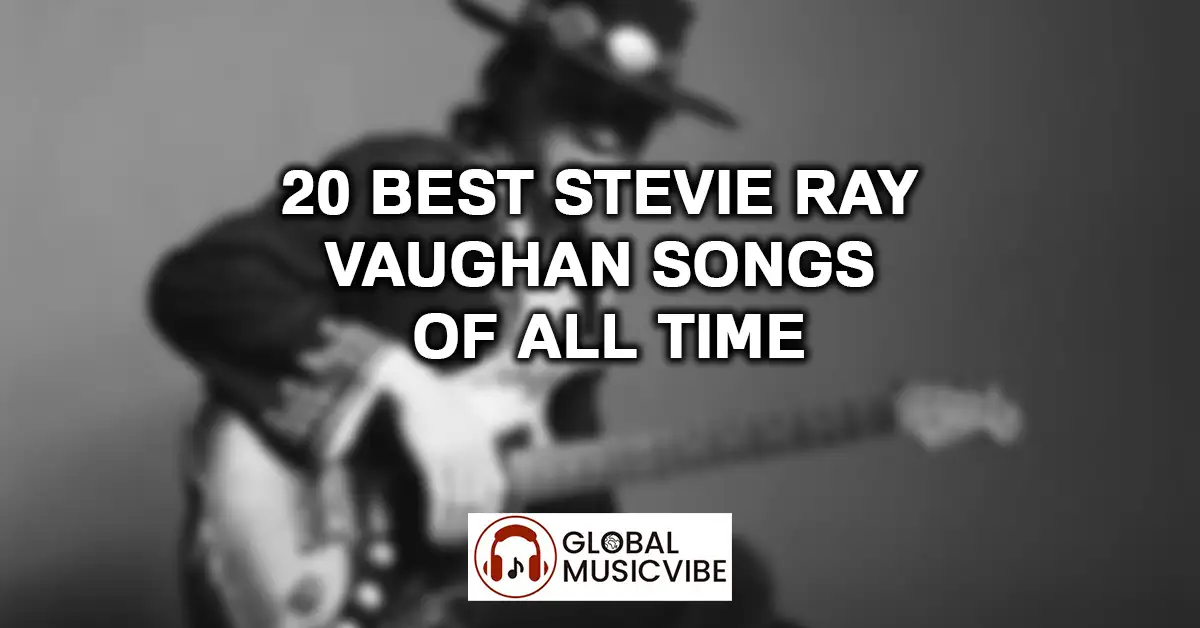 20 Best Stevie Ray Vaughan Songs of All Time featured image