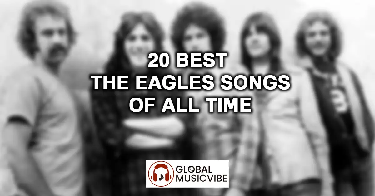 20 Best The Eagles Songs of All Time featured image
