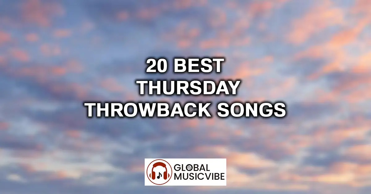 20 Best Thursday Throwback Songs featured image