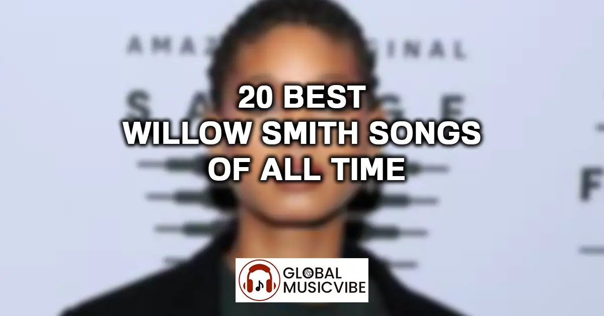 20 Best Willow Smith Songs of All Time featured image