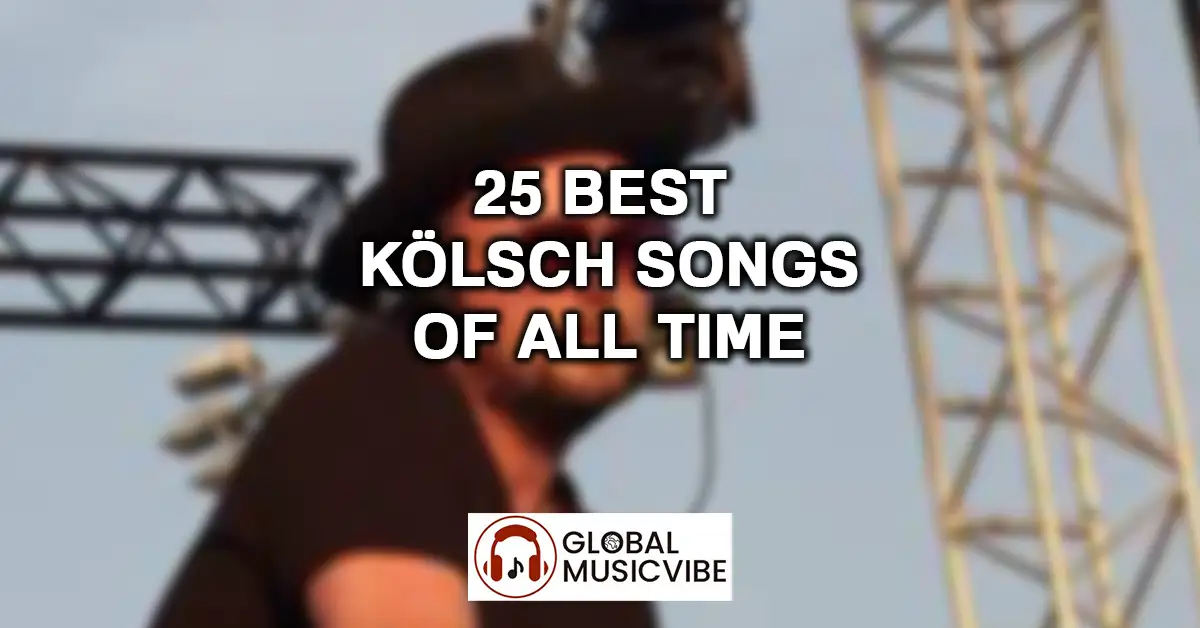 25 Best Kölsch Songs of All Time featured image