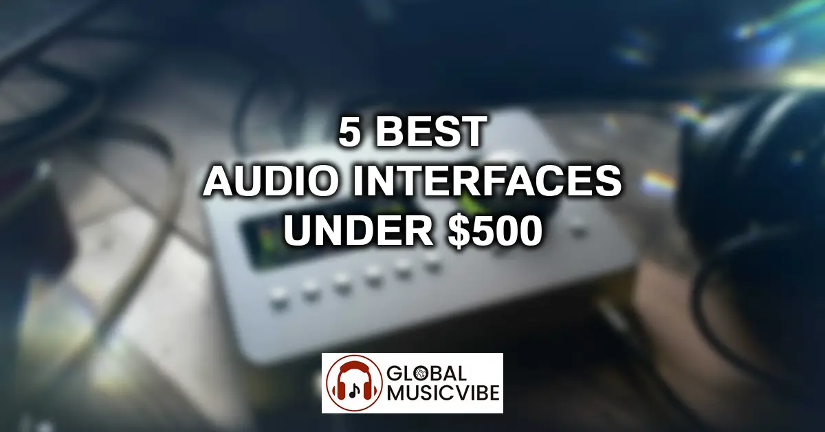 5 Best Audio Interfaces Under $500 featured image