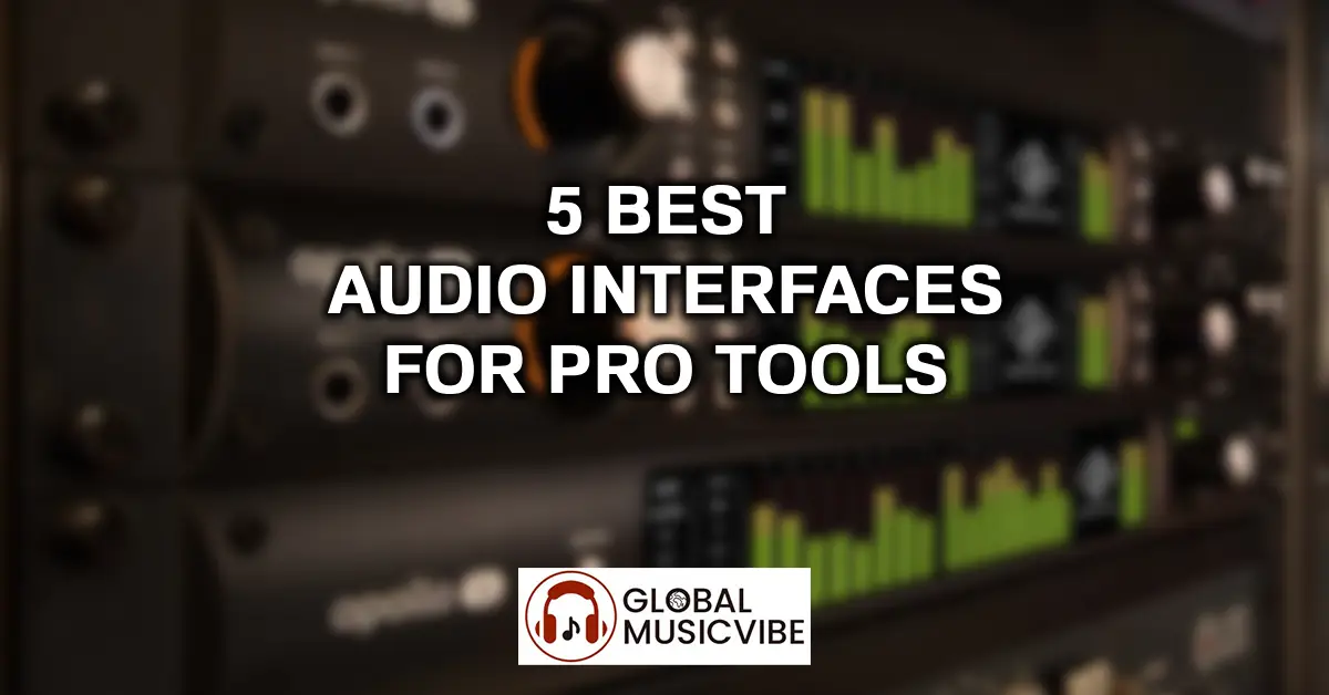 5 Best Audio Interfaces for Pro Tools featured image
