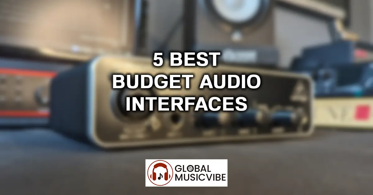 5 Best Budget Audio Interfaces featured image