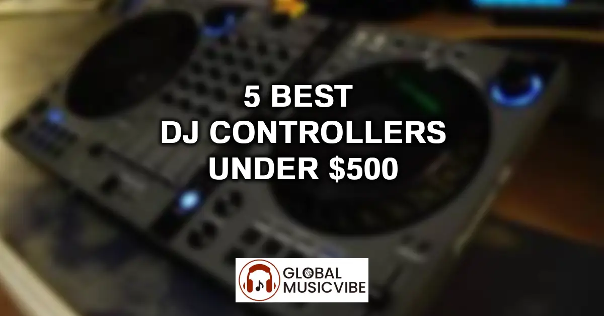5 Best DJ Controllers Under $500 featured image
