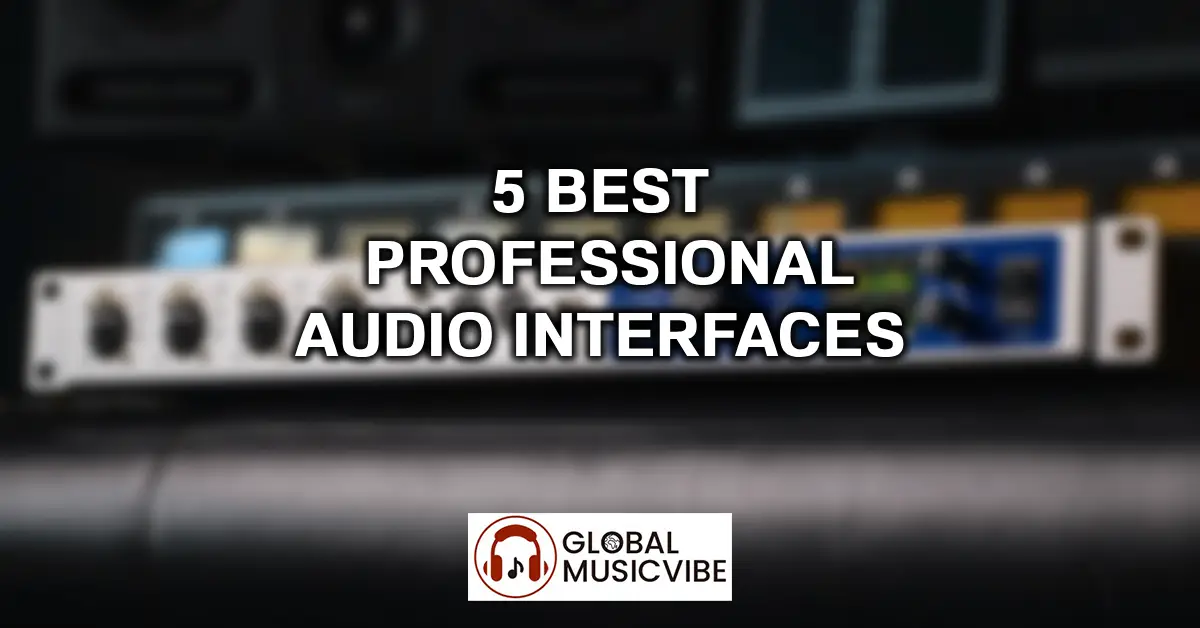 5 Best Professional Audio Interfaces featured image