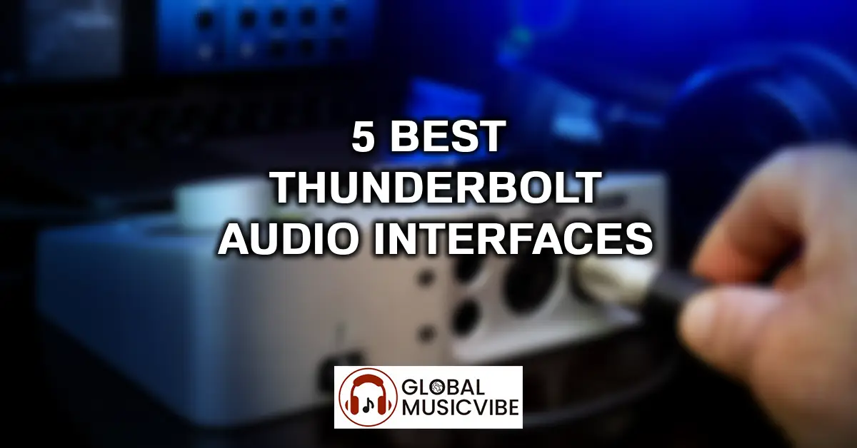 5 Best Thunderbolt Audio Interfaces featured image