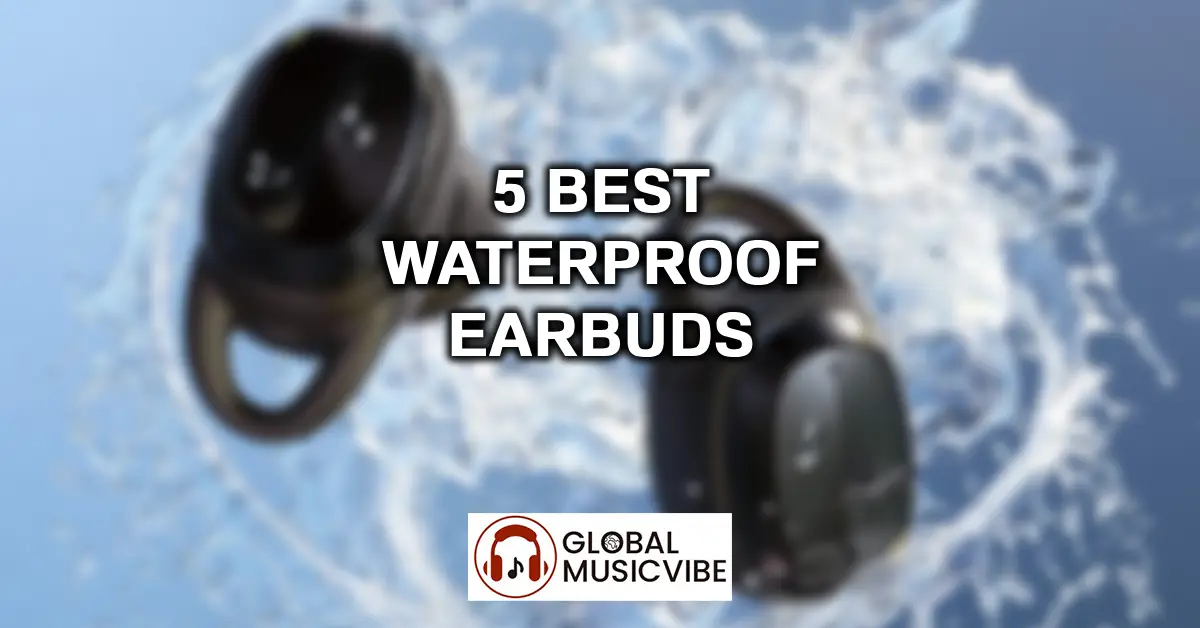 5 Best waterproof earbuds featured image