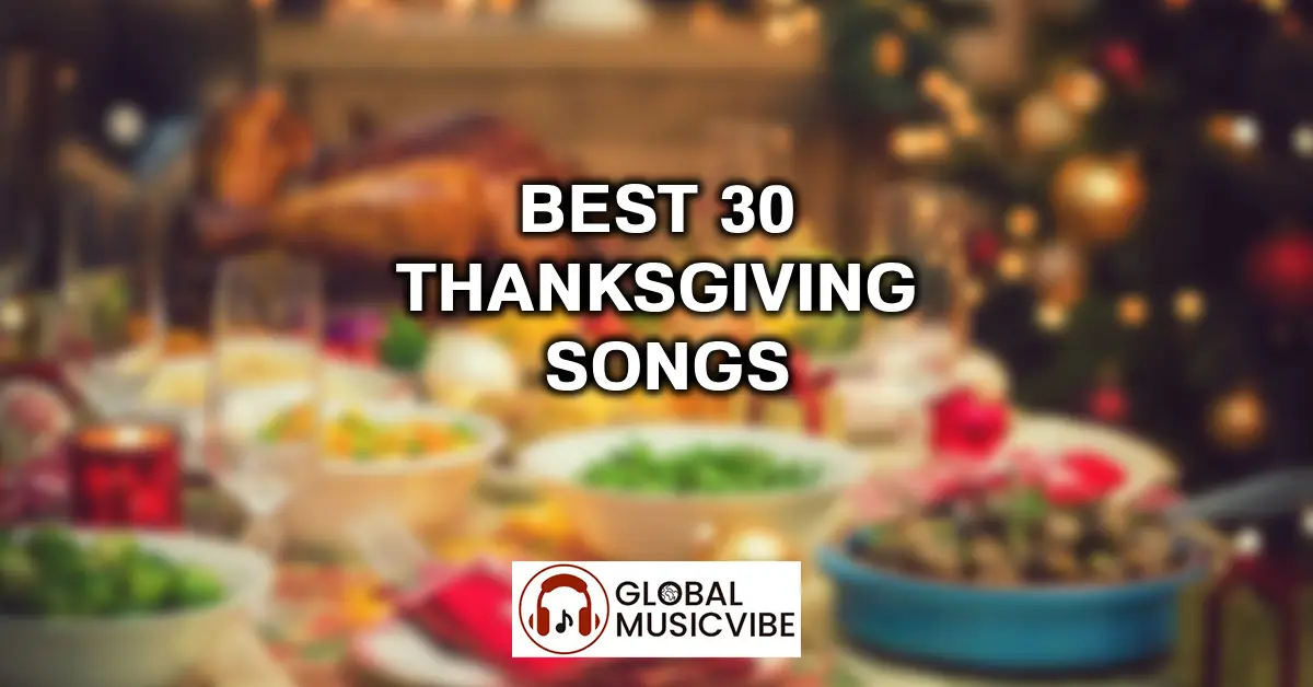 Best 30 Thanksgiving Songs featured image