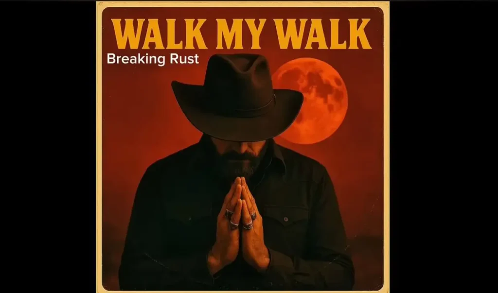 Breaking Rust - Walk My Walk ( Official Audio )

