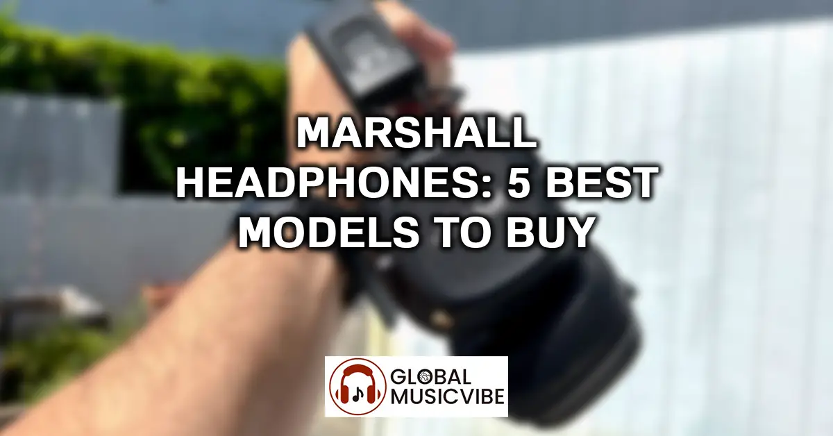 Marshall Headphones_ 5 Best Models to Buy featured image