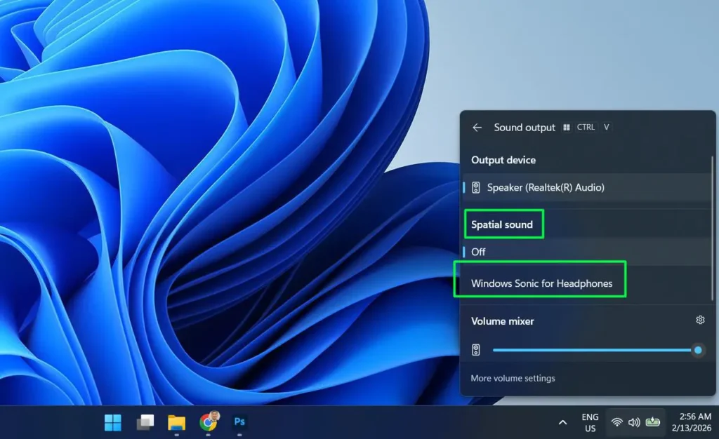 Under 'Spatial sound' section, Select 'Windows Sonic for Headphones'