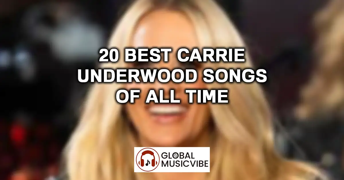 20 Best Carrie Underwood Songs of All Time featured image