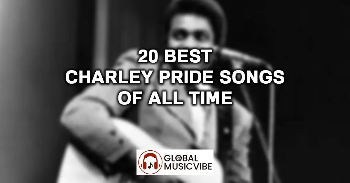 20 Best Charley Pride Songs Of All Time featured image