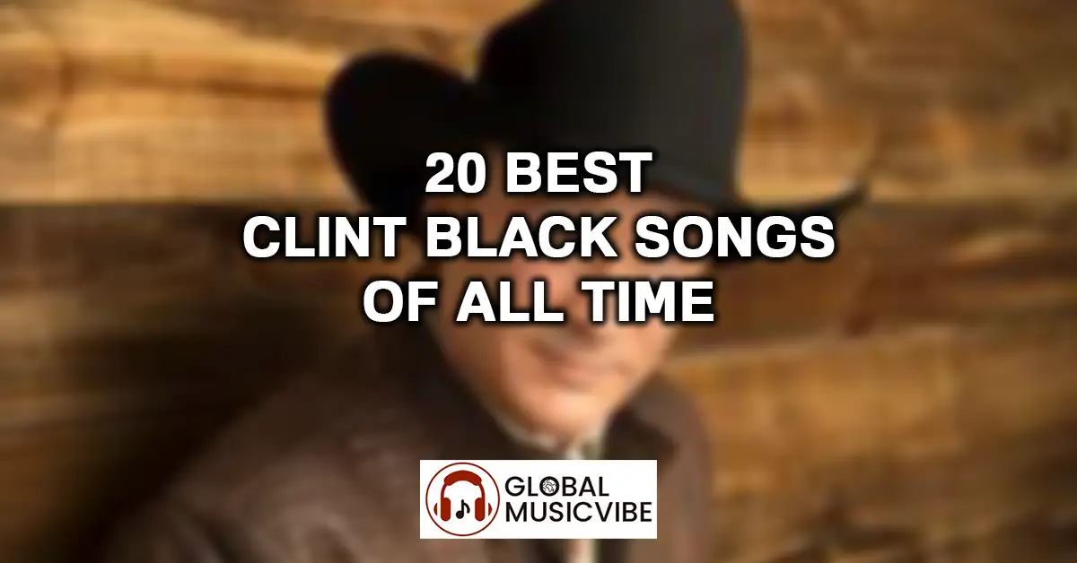 20 Best Clint Black Songs of All Time featured image