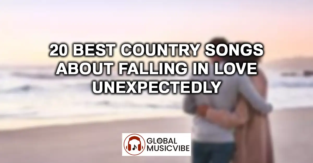 20 Best Country Songs About Falling in Love Unexpectedly featured image