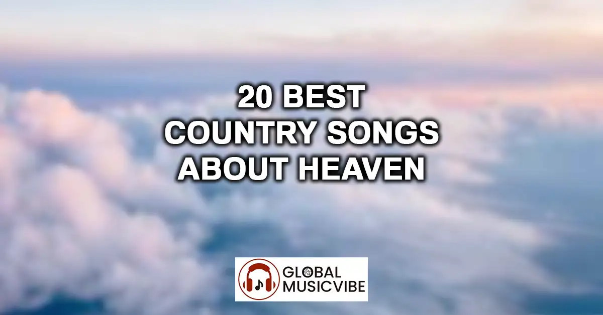20 Best Country Songs About Heaven featured image