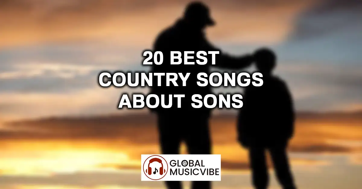 20 Best Country Songs About Sons featured image