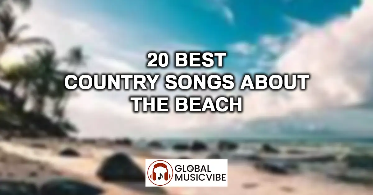 20 Best Country Songs About the Beach featured image