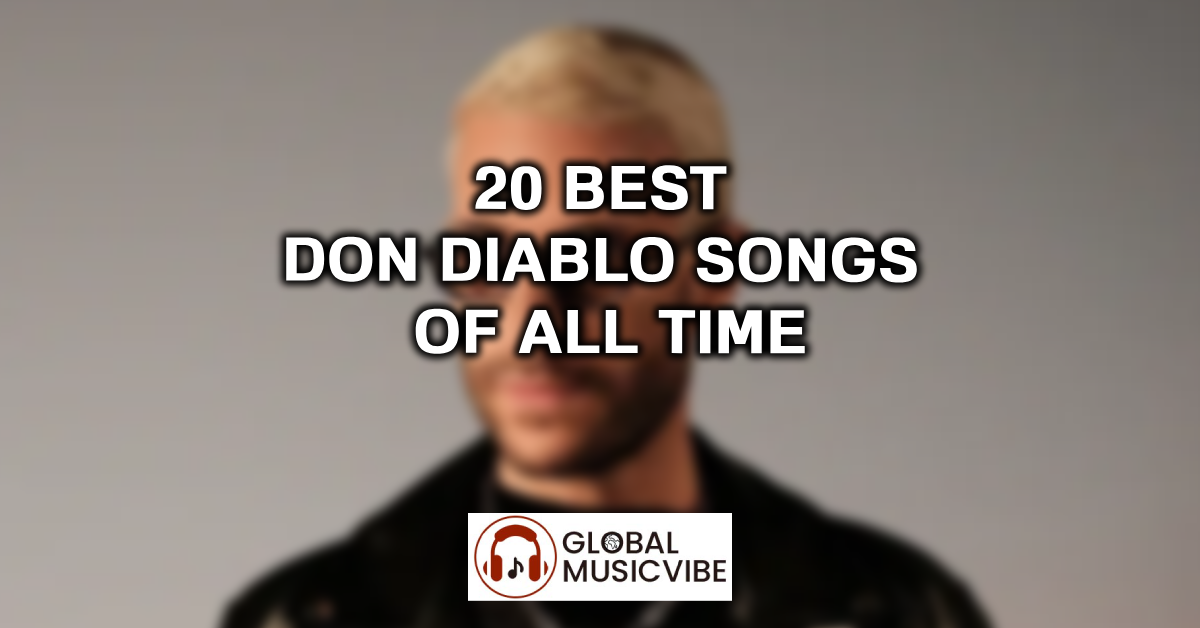20 Best Don Diablo Songs of All Time featured image