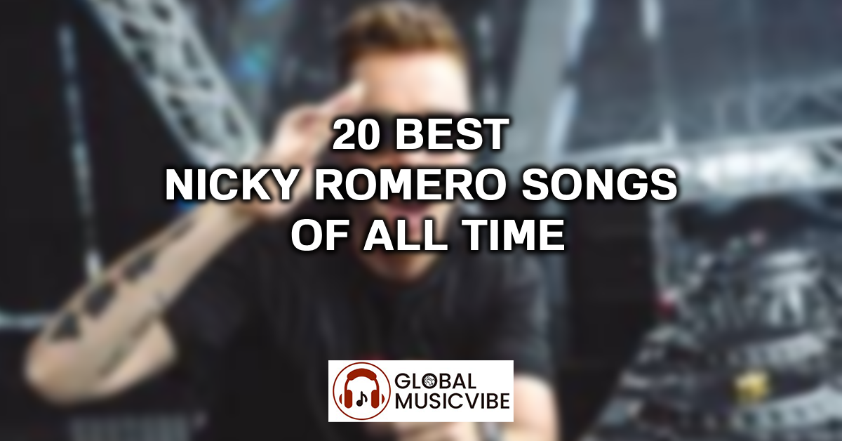 20 Best Nicky Romero Songs of All Time featured image