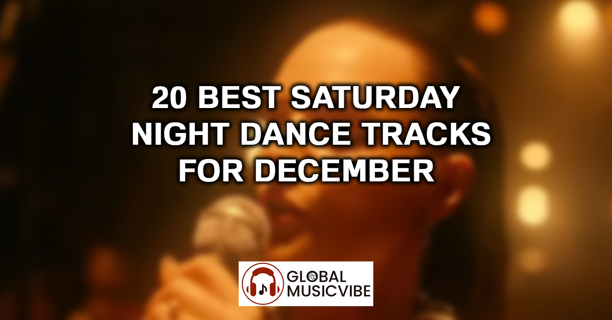 20 Best Saturday Night Dance Tracks for December featured image