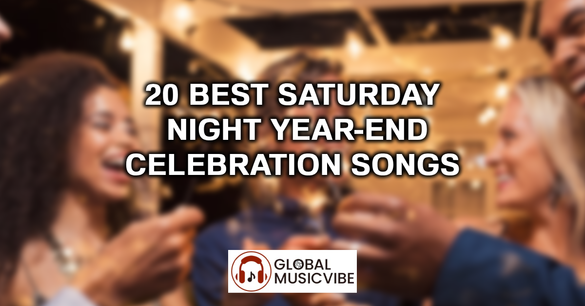 20 Best Saturday Night Year-End Celebration Songs featured image