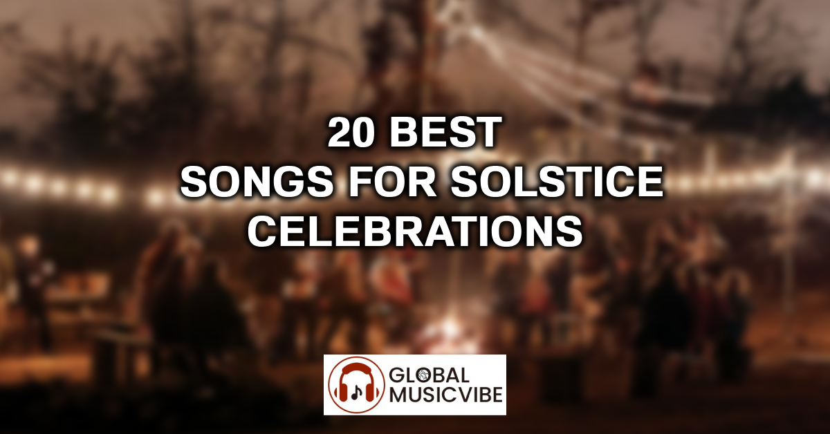 20 Best Songs for Solstice Celebrations featured image