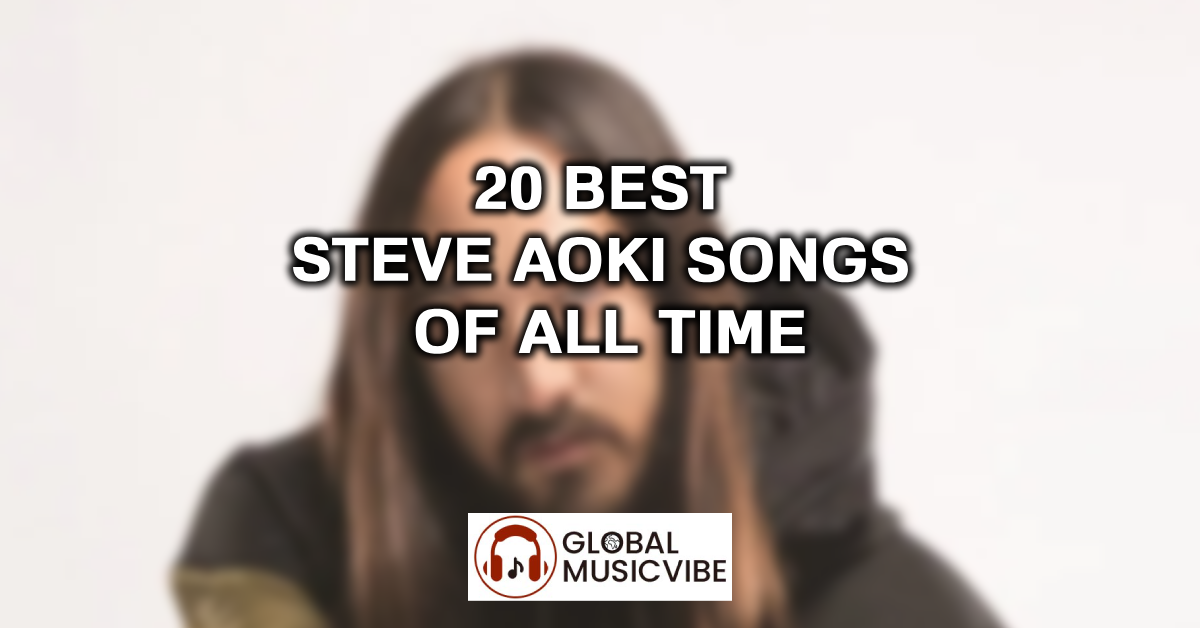 20 Best Steve Aoki Songs of All Time featured image