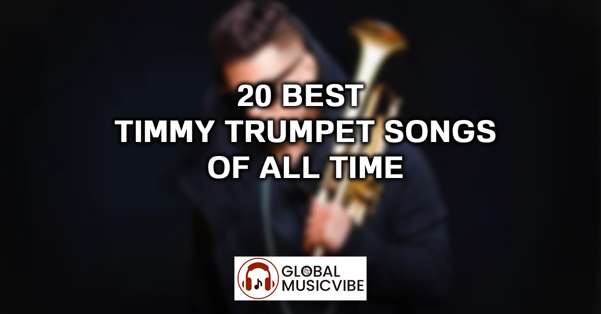 20 Best Timmy Trumpet Songs of All Time featured image