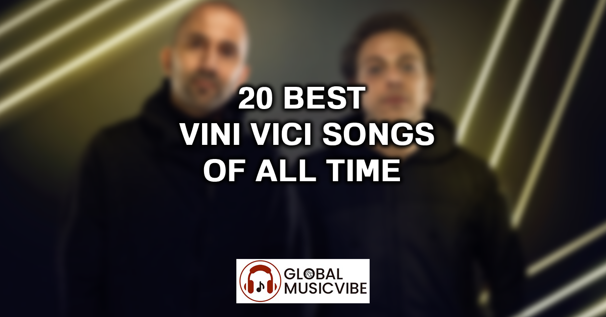 20 Best Vini Vici Songs of All Time featured image