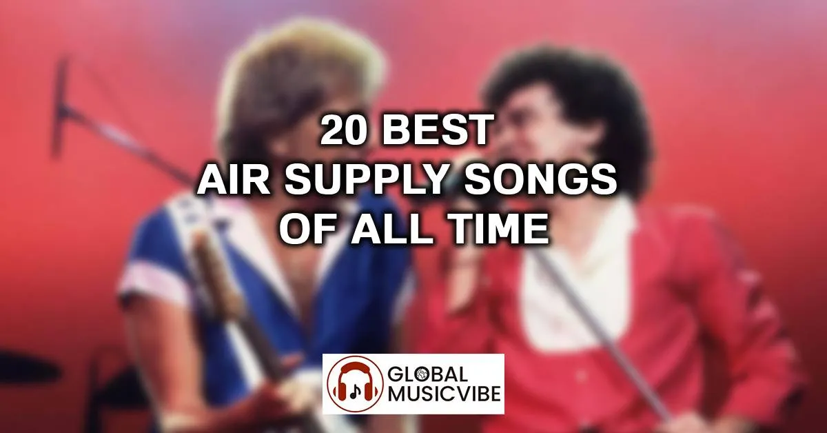 20 Best Air Supply Songs of All Time (Greatest Hits)