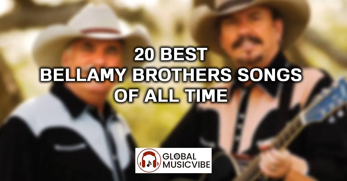 20 Best Bellamy Brothers Songs of All Time