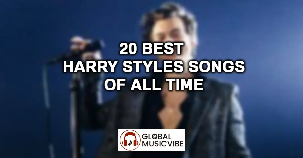 20 Best Harry Styles Songs of All Time featured image