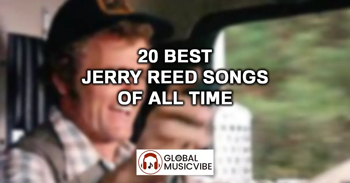 20 Best Jerry Reed Songs of All Time featured image
