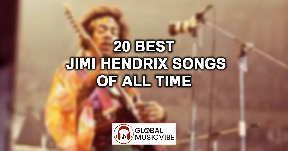 20 Best Jimi Hendrix Songs of All Time featured image