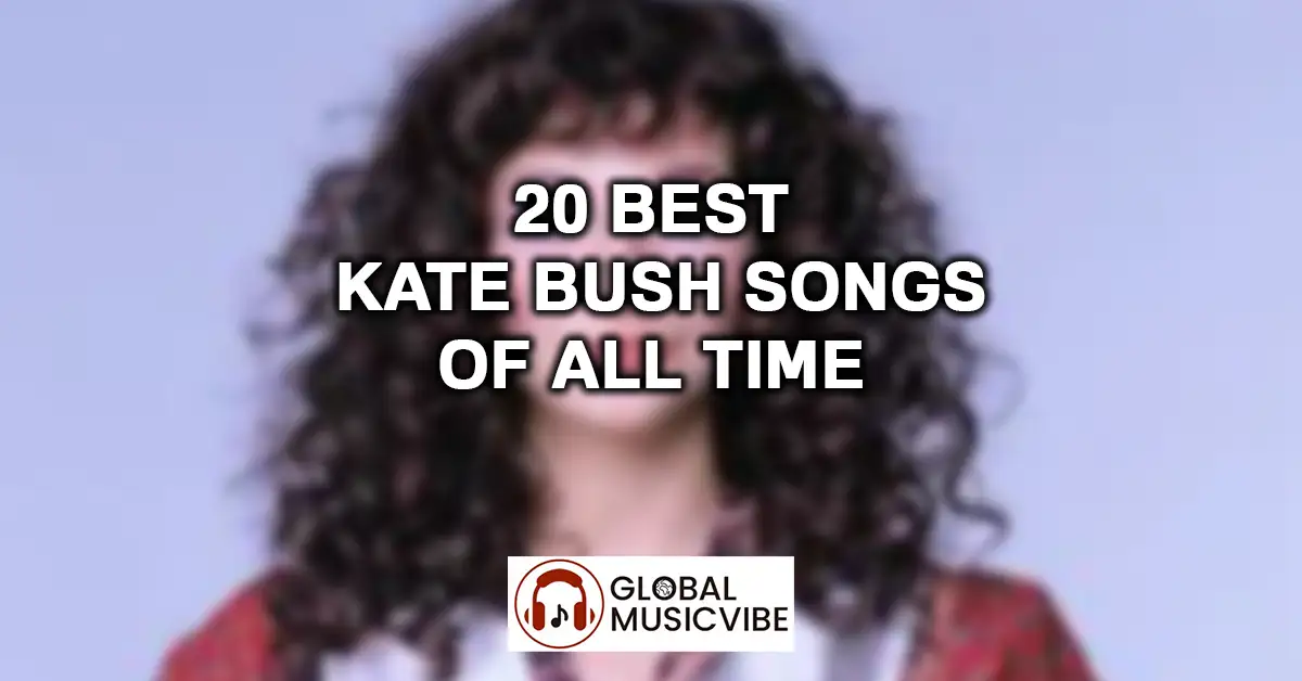 20 Best Kate Bush Songs of All Time featured image