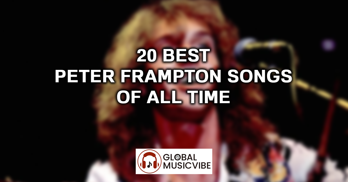 20 Best Peter Frampton Songs Of All Time featured image