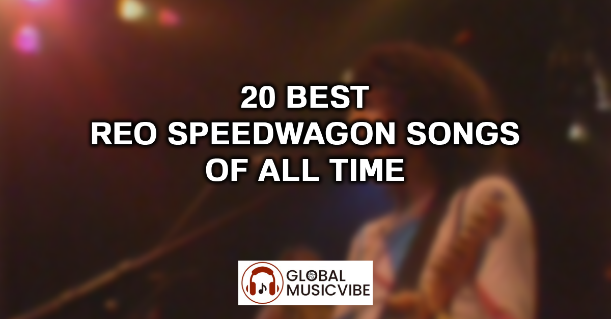 20 Best REO Speedwagon Songs of All Time featured image