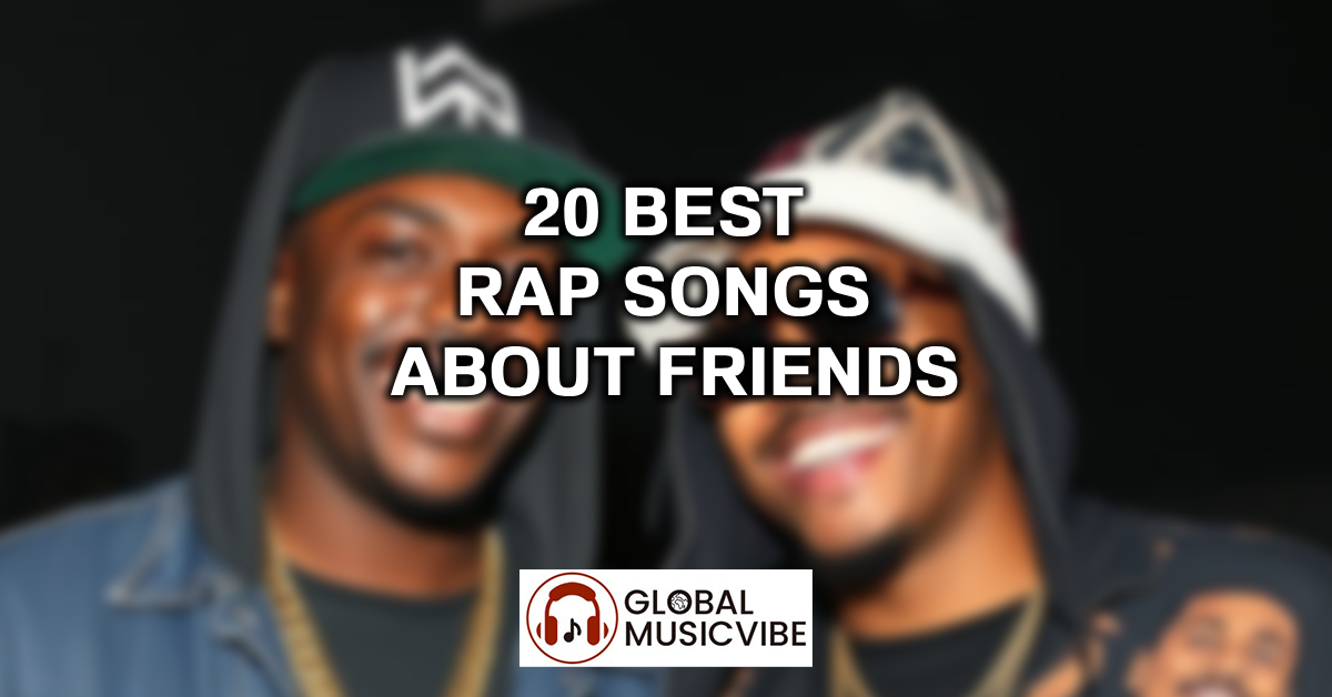 20 Best Rap Songs About Friends featured image