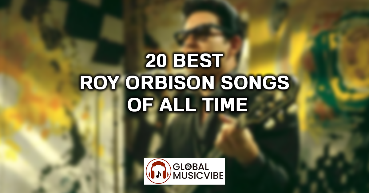 20 Best Roy Orbison Songs of All Time featured image