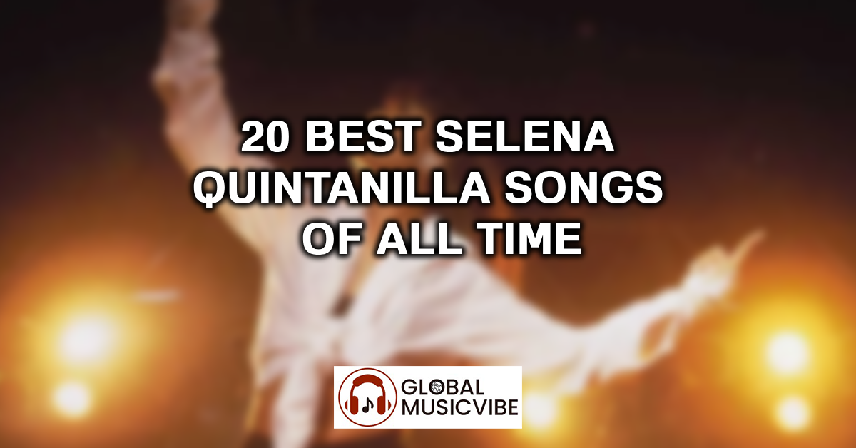20 Best Selena Quintanilla Songs of All Time featured image
