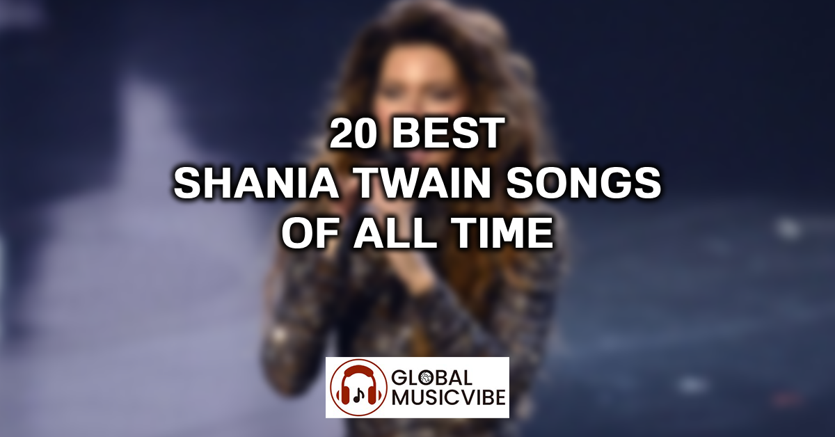 20 Best Shania Twain Songs of All Time featured image