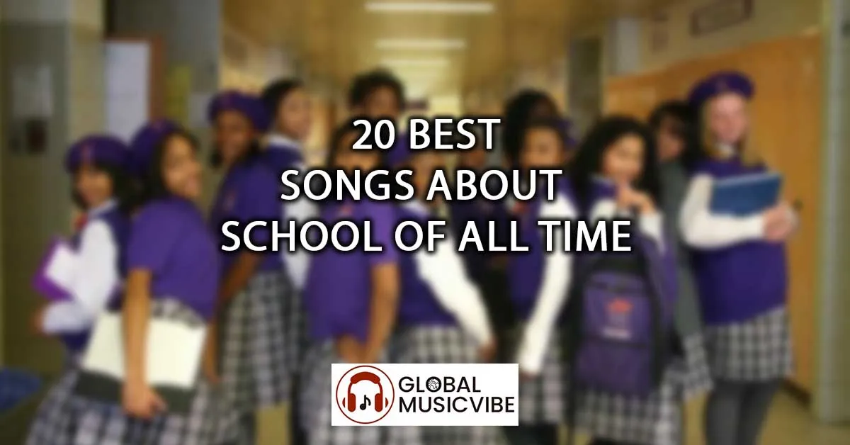 20 Best Songs About School of All Time
